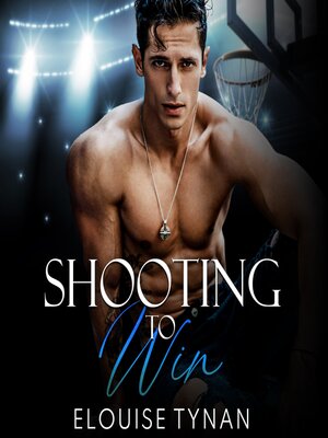 cover image of Shooting to Win